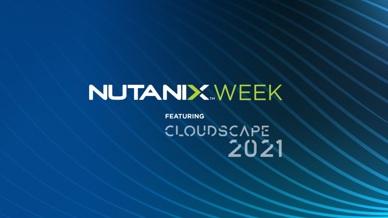 Nutanix Week 2021