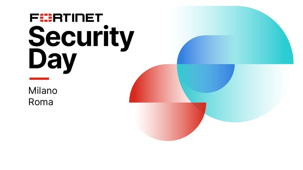 Fortinet Security Day Milano & Roma