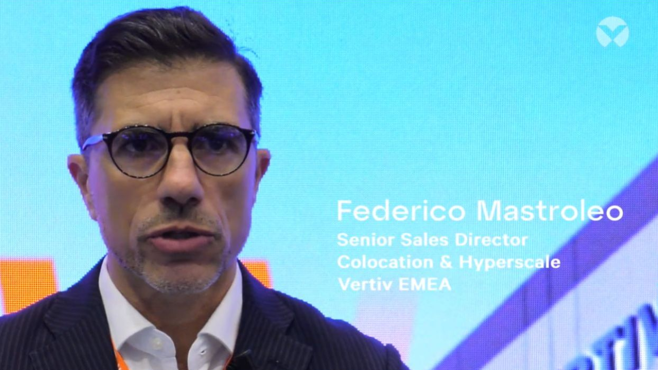 Federico Mastroleo, Senior Sales Director, Colocation & Hyperscale, Vertiv EMEA