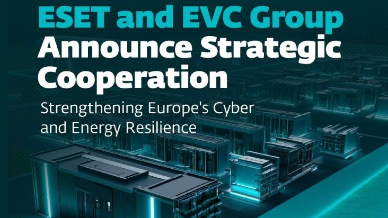 ESET ed EVC Group insieme per la cybersicurezza energetica in Europa
